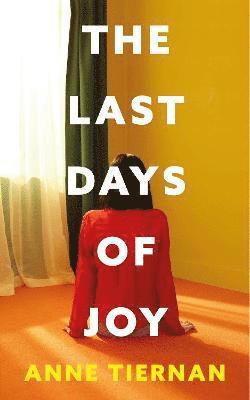 The Last Days of Joy 1