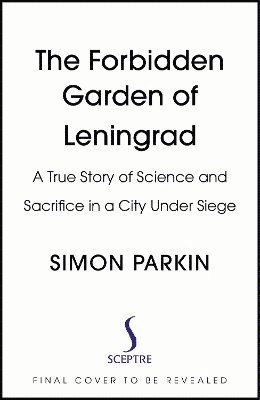 The Forbidden Garden of Leningrad 1