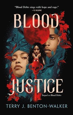 Terry J. Benton-Walker - Blood Justice, Inbunden