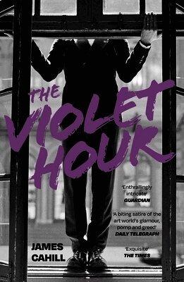 James Cahill - Violet Hour, Häftad