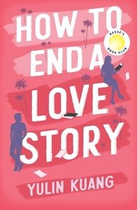 bokomslag How to End a Love Story