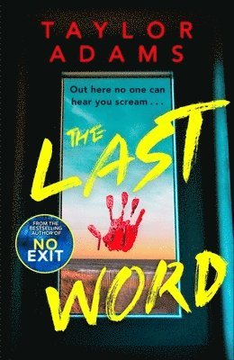 Taylor Adams - Last Word, Inbunden