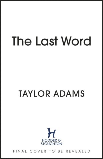 Taylor Adams - The Last Word, Häftad