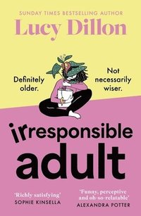 bokomslag Irresponsible Adult