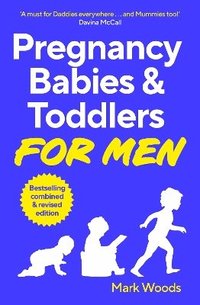 bokomslag Pregnancy, Babies & Toddlers for Men