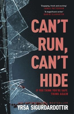 Yrsa Sigurdardottir - Can't Run, Can't Hide, Inbunden