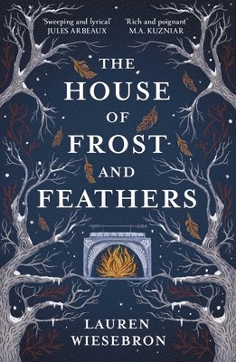 Lauren Wiesebron - The House of Frost and Feathers, Häftad