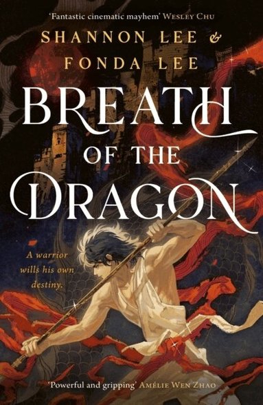 Fonda Lee, Shannon Lee - Breath of the Dragon, Häftad