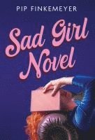 bokomslag Sad Girl Novel