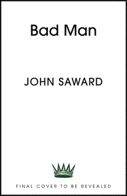 John Saward - Bad Man, Inbunden. Tillgänglighet: Kommande