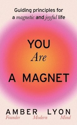 You Are a Magnet 1