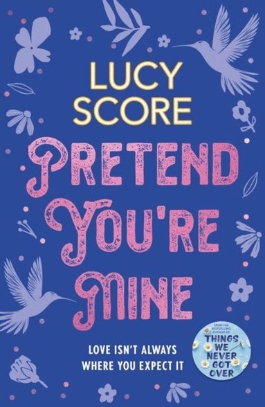 Lucy Score - Pretend You're Mine, Häftad