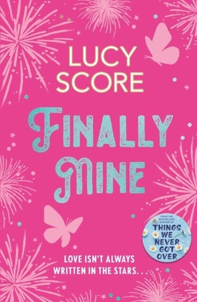 Lucy Score - Finally Mine, Häftad