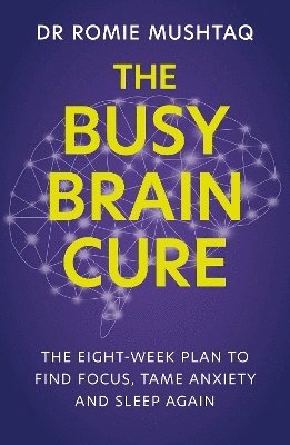 bokomslag The Busy Brain Cure