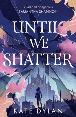 Until We Shatter 1