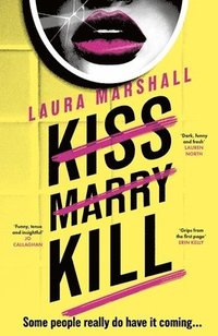 bokomslag Kiss Marry Kill
