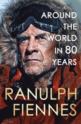 bokomslag Fiennes, R: Around the World in 80 Years