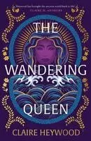 Claire Heywood - Wandering Queen, Häftad. Tillgänglighet: Kommande