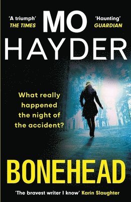 Mo Hayder - Bonehead, Häftad
