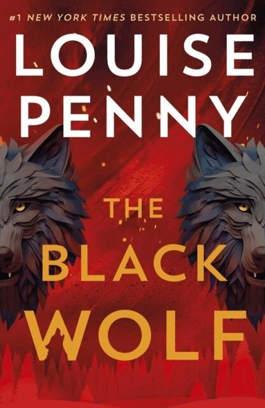 Louise Penny - Black Wolf, Häftad