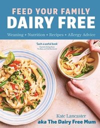 bokomslag Feed Your Family Dairy Free