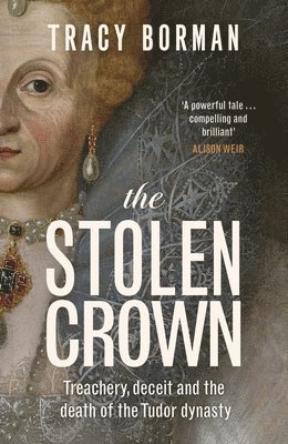 Tracy Borman - Stolen Crown, Häftad