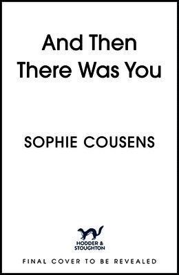 And Then There Was You