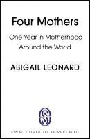 Abigail Leonard - Four Mothers, Häftad