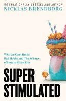 Nicklas Brendborg - Super Stimulated, Häftad