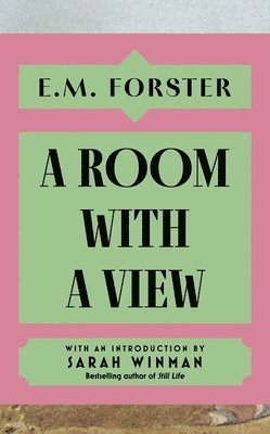 E M Forster, E. M. Forster, E M Forster - Room With a View, Inbunden