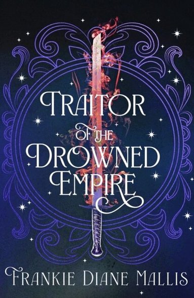 Frankie Diane Mallis - Traitor of the Drowned Empire, Häftad