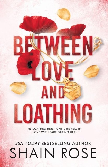 BETWEEN LOVE AND LOATHING 1