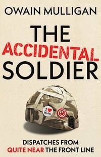 bokomslag Accidental Soldier