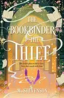 M. Stevenson - Bookbinder and the Thief, Inbunden. Tillgänglighet: Kommande