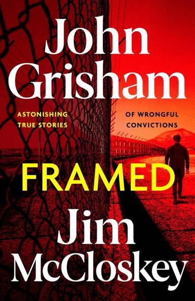 John Grisham, Jim McCloskey - FRAMED, Häftad