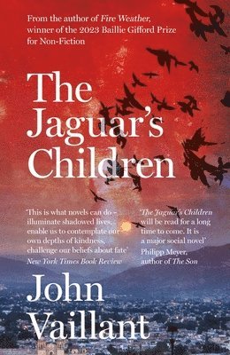 John Vaillant - Jaguar's Children, Häftad