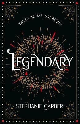 Stephanie Garber - Legendary, Inbunden