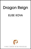 Elise Kova - Dragon Reign, Häftad. Tillgänglighet: Kommande