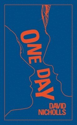David Nicholls - One Day, Inbunden