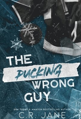 C. R. Jane - Pucking Wrong Guy, Häftad