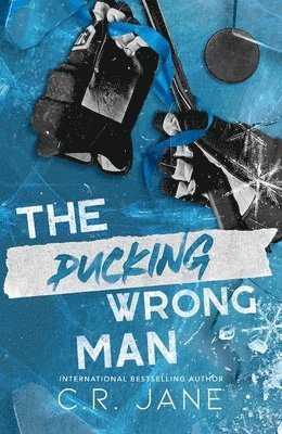 C. R. Jane - Pucking Wrong Man, Häftad