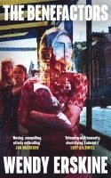 Wendy Erskine - Benefactors, Häftad