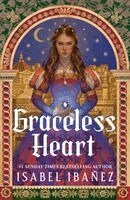 Isabel Ibañez - Graceless Heart, Häftad. Tillgänglighet: Kommande