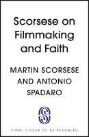 bokomslag Scorsese on Filmmaking and Faith