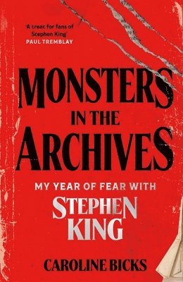 Caroline Bicks - Monsters in the Archives, Häftad