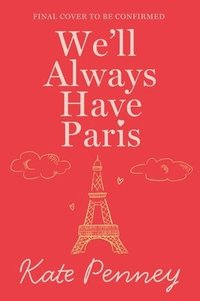 bokomslag We'll Always Have Paris