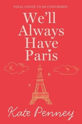 We'll Always Have Paris 1