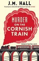 JM Hall - Murder on the Cornish Train, Häftad