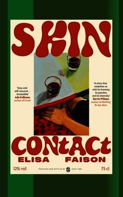 Elisa Faison - Skin Contact, Inbunden