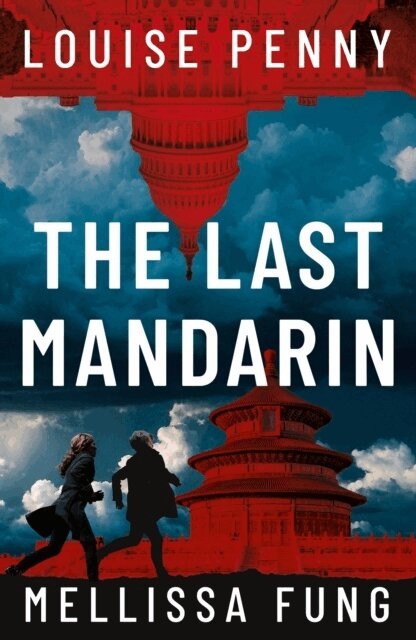 Louise Penny, Mellissa Fung - Last Mandarin, Häftad